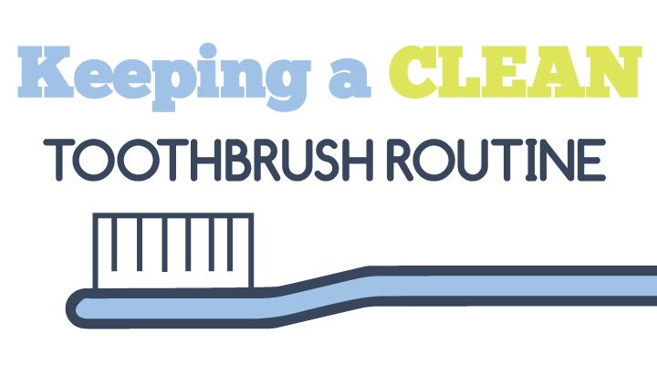 Toothbrush illustration with text "Keeping a Clean Routine"