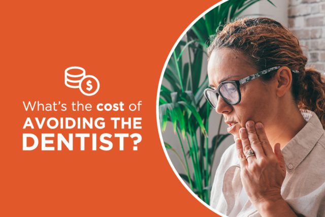 Does the cost of a dental appointment keep you from your cleanings? The real, long-term cost of avoiding the dentist may surprise you.