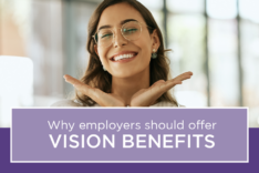 Employer-sponsored vision insurance is often underutilized by companies. Find out all the benefits of offering comprehensive insurance packages for healthier and happier employees.